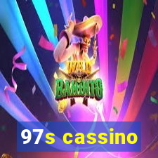 97s cassino